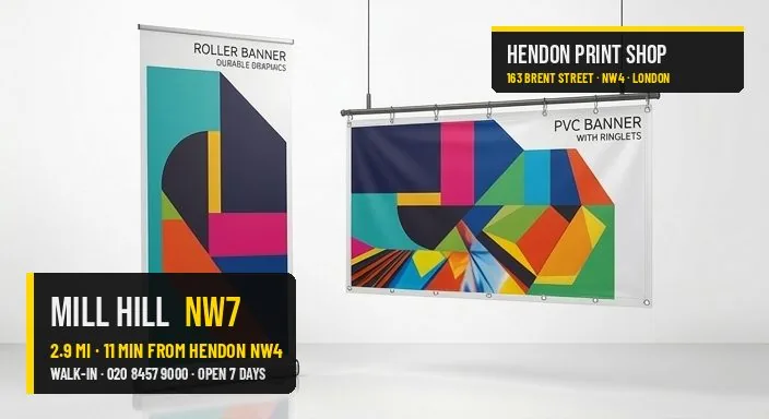 Same-day banners displays for Mill Hill NW7 — Hendon Print Shop, 2.9 miles away