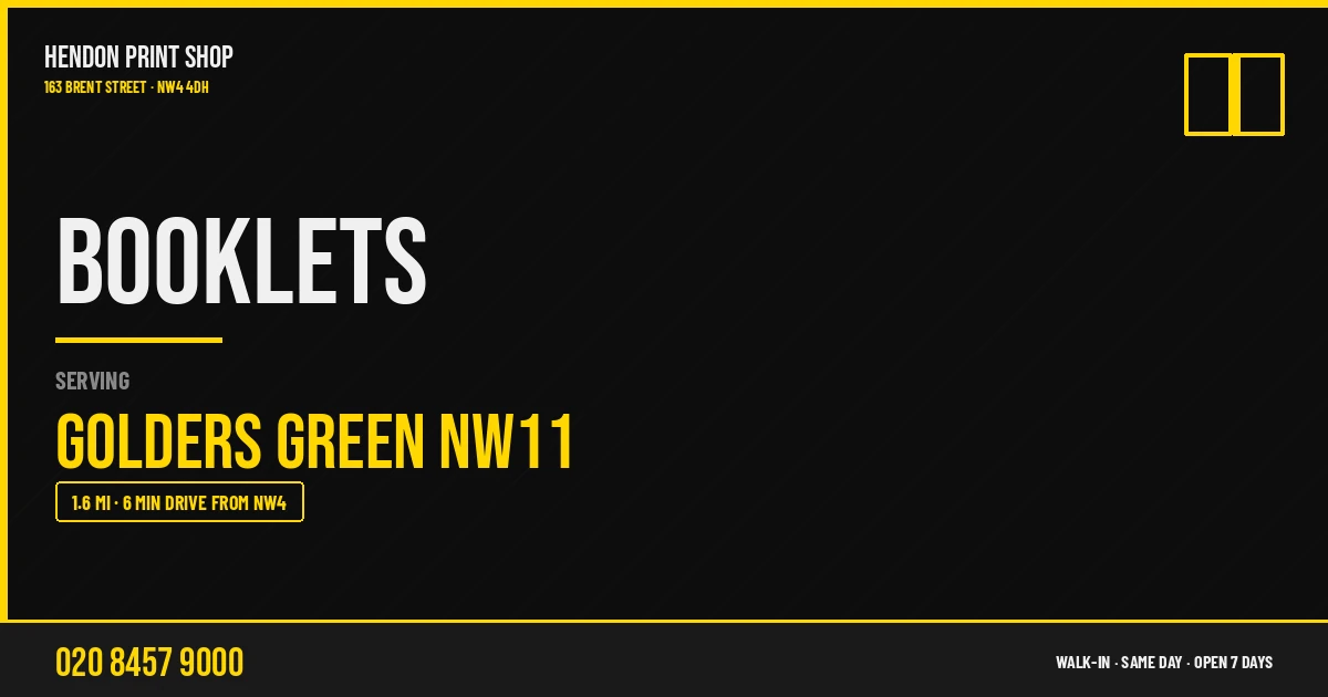 Booklets service for Golders Green NW11 — Hendon Print Shop, 163 Brent Street, 1.6 miles away