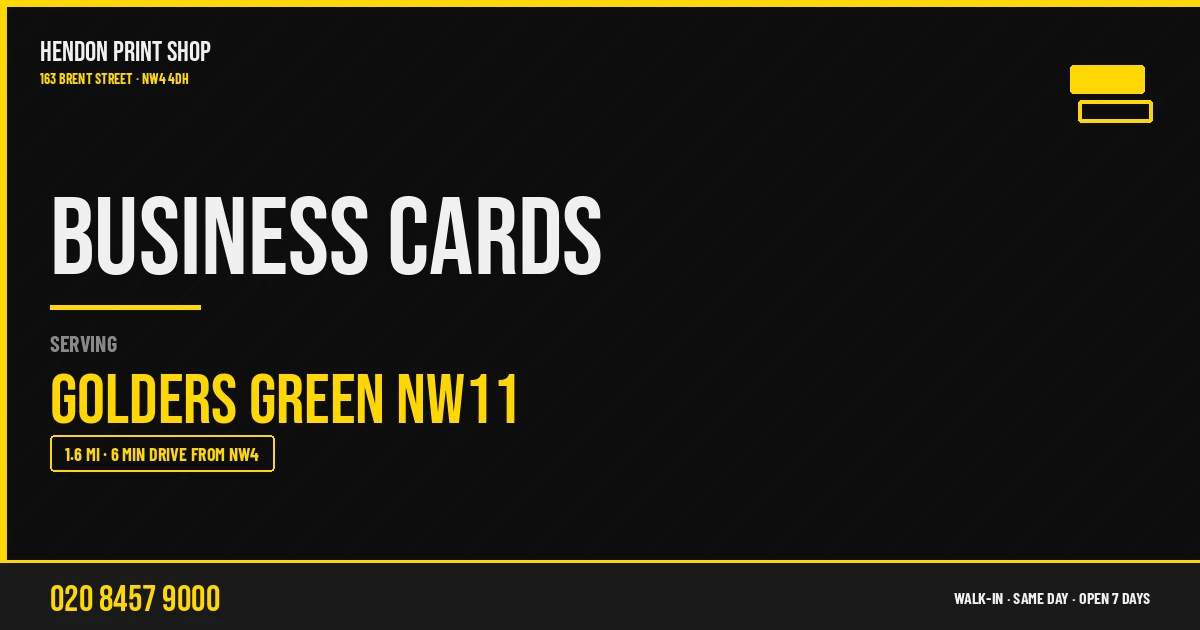 Business Cards service for Golders Green NW11 — Hendon Print Shop, 163 Brent Street, 1.6 miles away