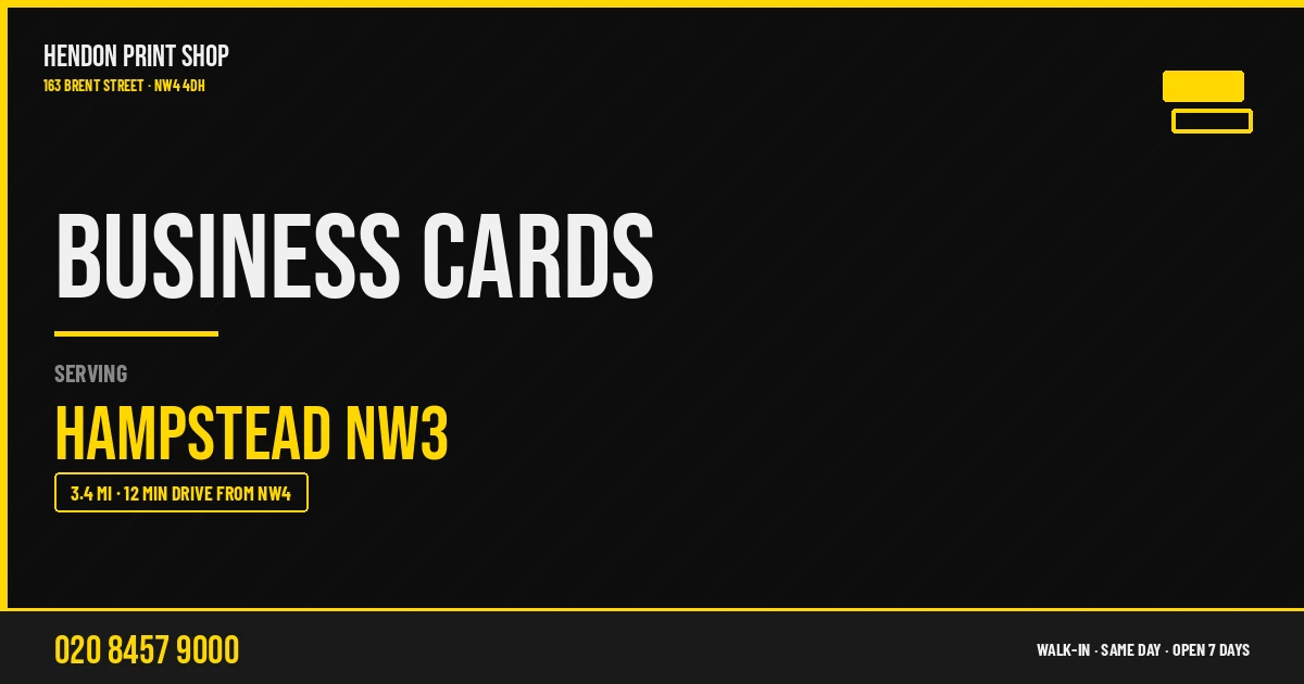 Business Cards service for Hampstead NW3 — Hendon Print Shop, 163 Brent Street, 3.4 miles away