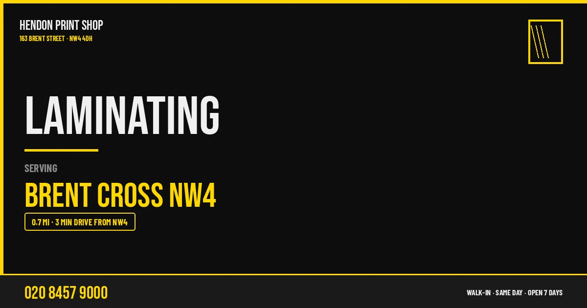 Laminating service for Brent Cross NW4 — Hendon Print Shop, 163 Brent Street, 0.7 miles away
