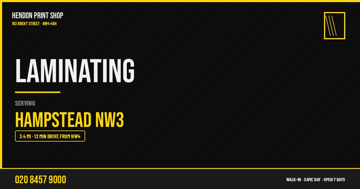 Laminating service for Hampstead NW3 — Hendon Print Shop, 163 Brent Street, 3.4 miles away