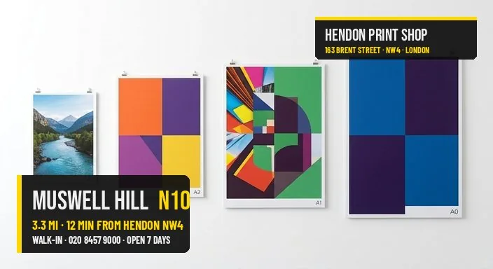 Same-day poster printing for Muswell Hill N10 — Hendon Print Shop, 3.3 miles away
